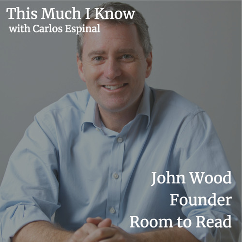 Room To Read X27 S John Wood On Making Purpose Your