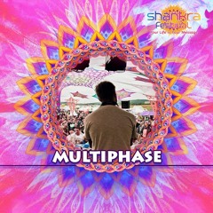 Multiphase - A Message to Shankra Festival 2018