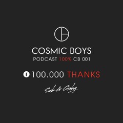 Cosmic Boys - Podcast 100% CB 001