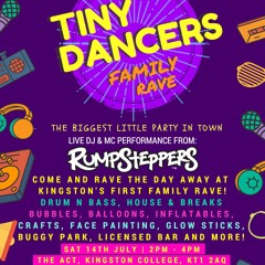 Tiny Dancers Family Rave - Mini Mix by RUMPSTEPPERS