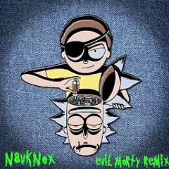 Evil Morty Remix (ADDICTIONS) prod. Trapcity