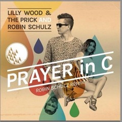 Lilly Wood & The Prick and Robin Shulz - Prayer In C (Jack Harbottle Remix)