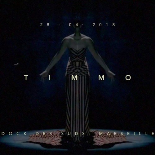 Timmo @ Dock Des Suds, Marseille 28 - 04 - 2018