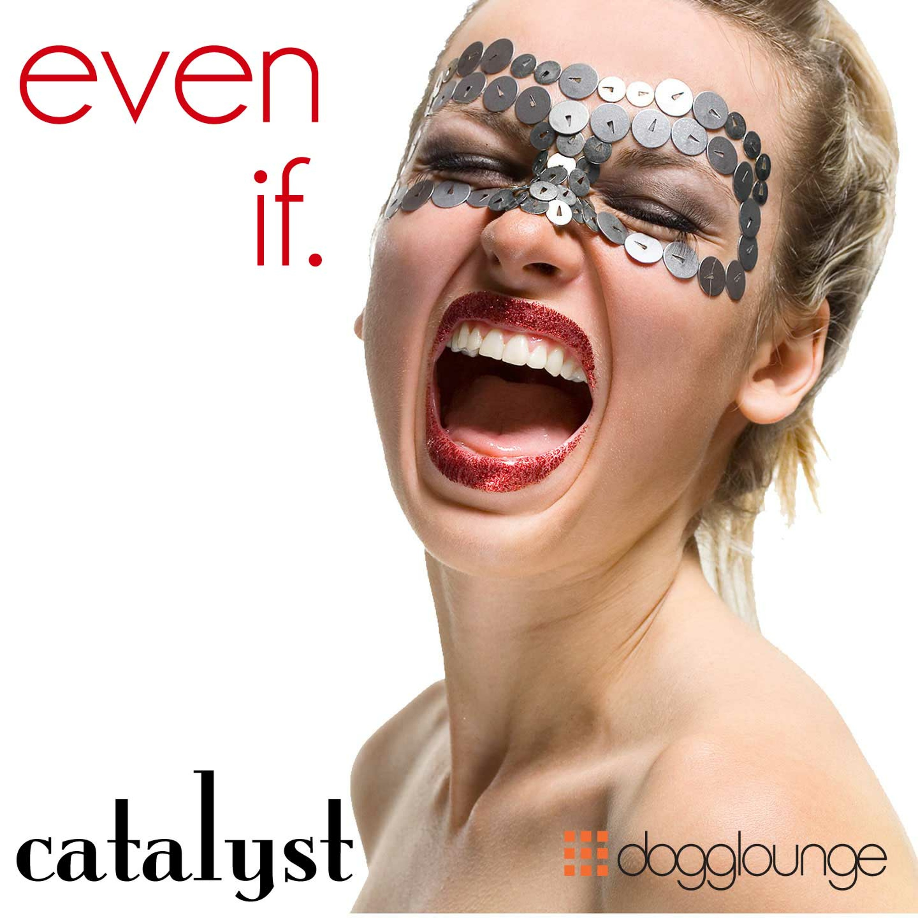 cover of episode Even If (live from dogglounge.com)