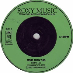 More Than This - ( cover from Roxy Music )