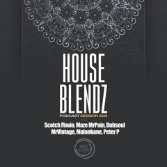 House Blendz  008 Guest Mix By Dub Sole  (Downtempo & Lounge)