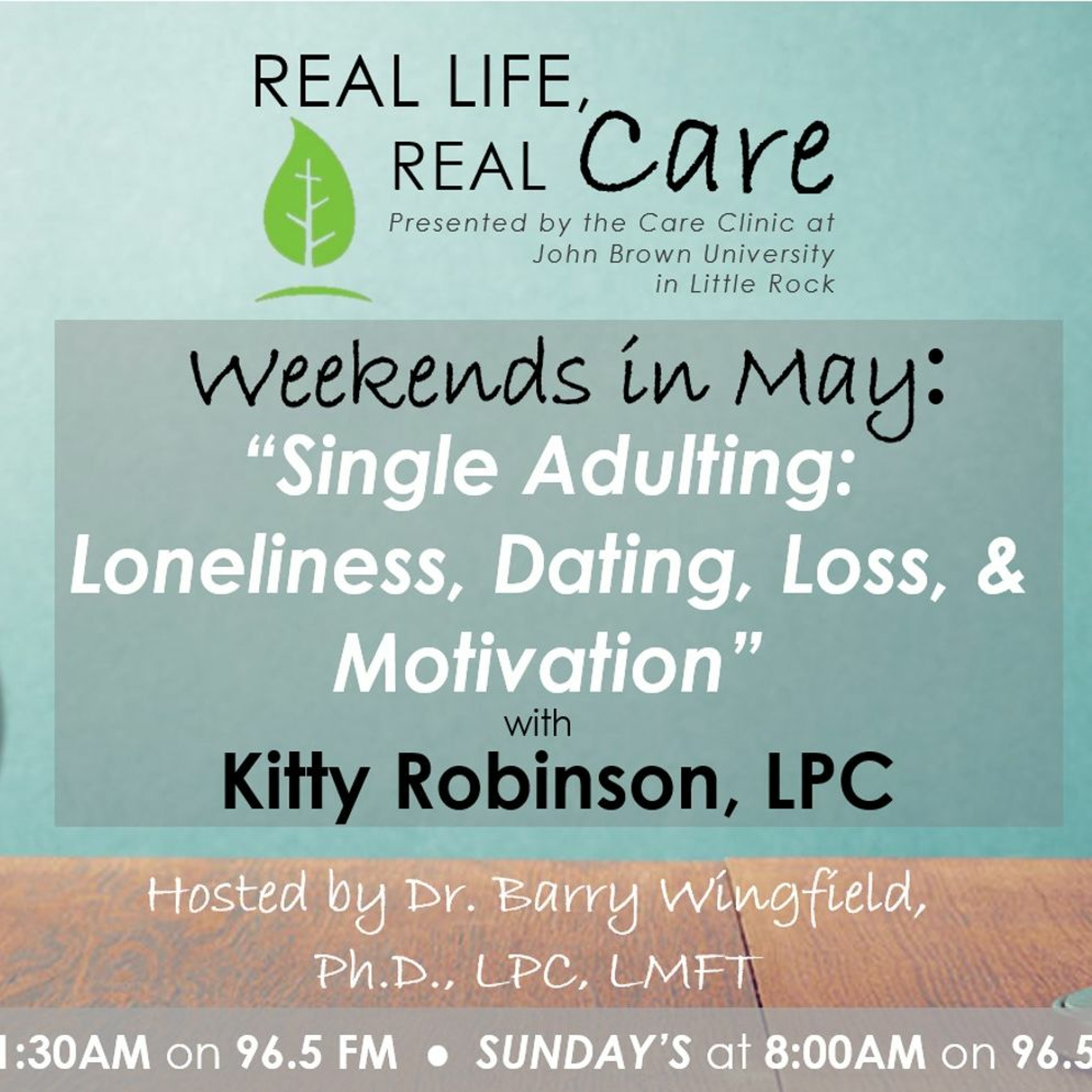 Ep 21: Single Adulting: Lonleliness, Dating, Loss, & Motivations, Pt 2, with Kitty Robinson, LPC