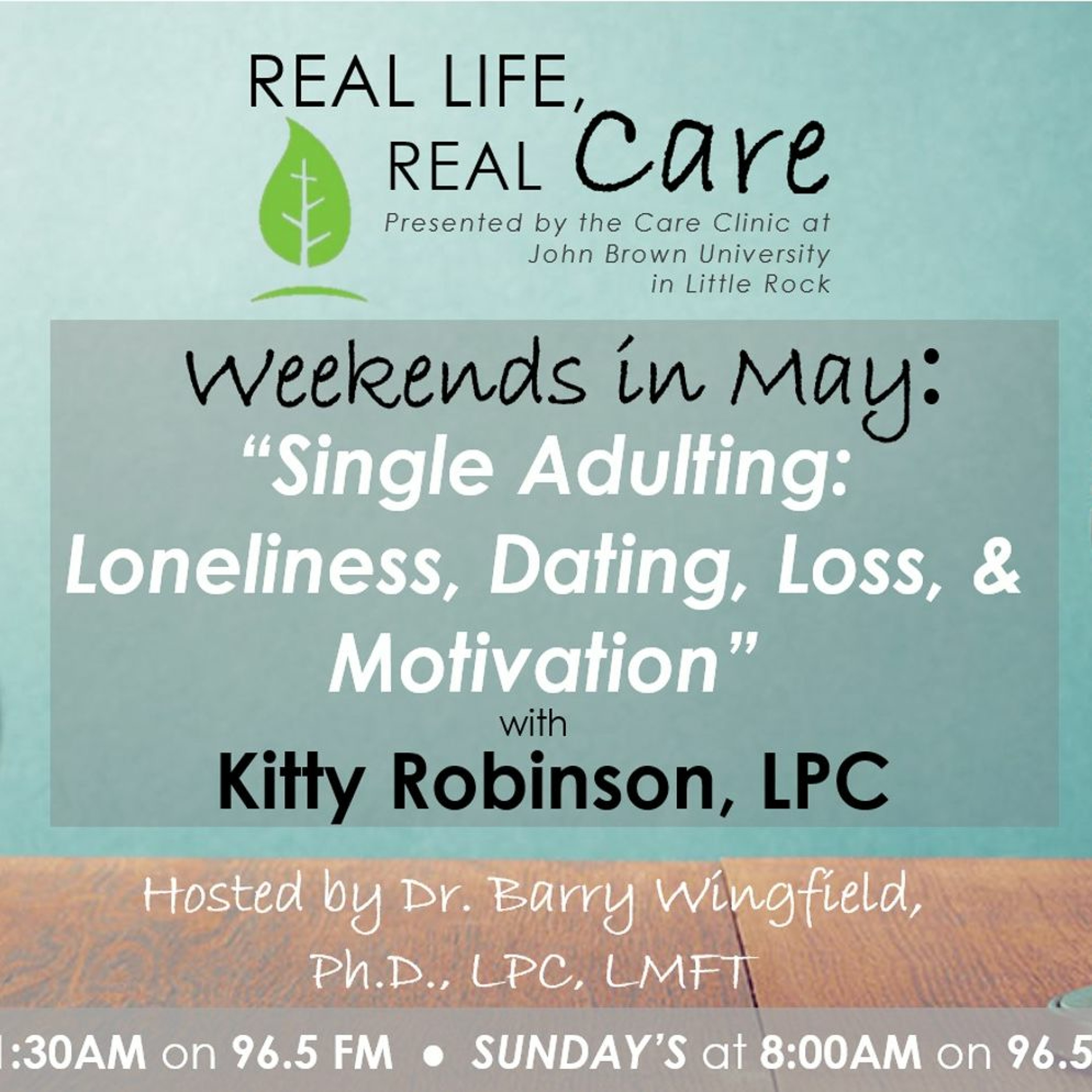 Ep 22: Single Adulting: Lonleliness, Dating, Loss, & Motivations, Pt 3, with Kitty Robinson, LPC