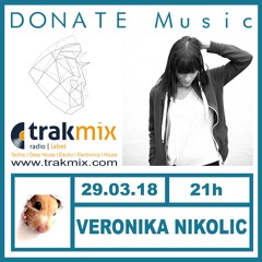 VERONIKA NIKOLIC from DONATE Music on TRAKMIX.COM of 29.02.18 at 21h