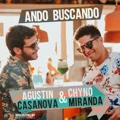 Agustin Casanova Ft. Chyno Miranda - Ando Buscando (JAP EXT)