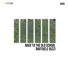 UNRILIS040 - Raffaele Rizzi - Lost In The Clouds - PROMO