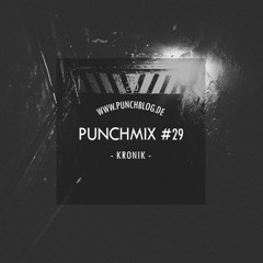 Punchmix#29 - Kronik