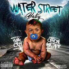 Ÿvng Cxzÿ - Water Street Baby - Prød X Krissiø