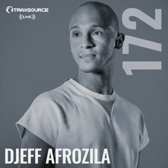 Traxsource LIVE! #172 with Djeff Afrozila