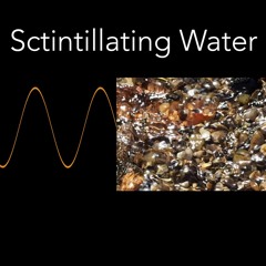 Scintillating Water