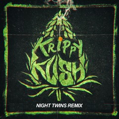 Krippy Kush (NIGHT TWINS REMIX)