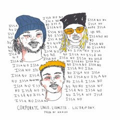 ISSA NO! feat. Liamette & drip [prod. hanzo]