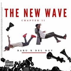 The New Wave Chapter 2 - Baru X Delboy