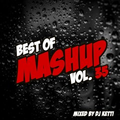 Dj Ketti - Best Of Mashup Vol. 35 (2018)