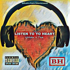 GStola x Ted - Listen To Yo Heart