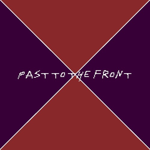 Past to the Front