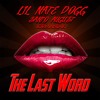 Mally Mall presents: Lil Nate Dogg, Santo August, Jormaniak "The Last Word"