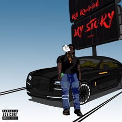 My Story - RA RUGGA