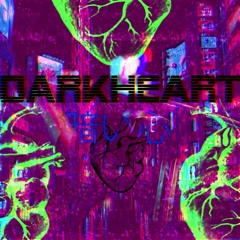 Dark Heart (Ft. Ugly Boy ZK & TVCBerny) [Prod.Domyno]