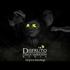 Carla Morrison - Disfruto | Harmoob & Sergio Acosta (Remix) | FOX INTONED (W3NCO BLOOTEG)