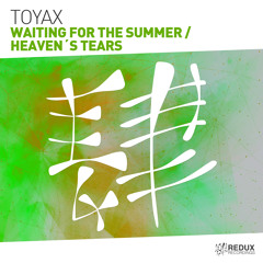 Toyax - Waiting For Summer [Out Now]