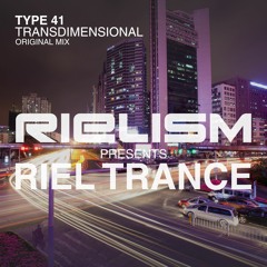 Type 41 - Transdimensional (Original Mix) [OUT NOW]