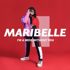 I'm A Mess Without You