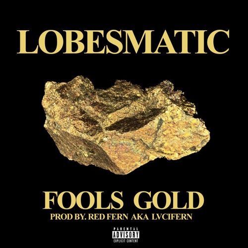 Fools Gold Prod by. Red Fern aka Lvcifern