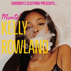 Monte'-Kelly Rowland(Prod.By.Monte')