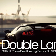 QUIX Ft.PhaseOne Ft.Young Buck - Double Up Lambo ( DJ VINT MashUp 2018)