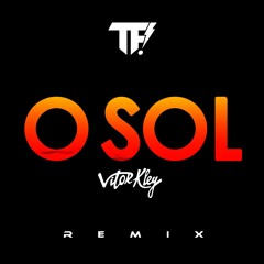 O Sol The Funk! Remix