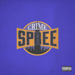 Crime Spree ft. ICECOLDBISHOP (Prod. Tedy Andreas)