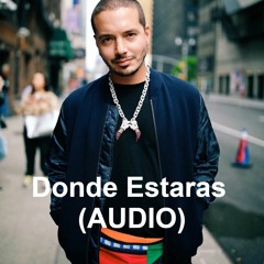 J Balvin - Dónde Estarás (Audio Oficial)