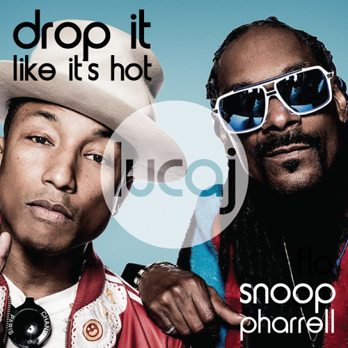 Stream Snoop Dogg ft Pharrell - Drop It Like Its Hot (Lucaj's Funked Up  Remix) by Lucaj | Listen online for free on SoundCloud