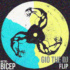 Metro - Bicep (Gio The DJ Club Flip)