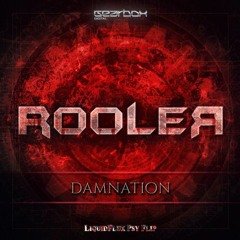 Rooler - Damnation (LiquidFlux Psy Flip) *FREE DOWNLOAD*