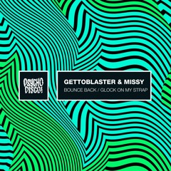 Gettoblaster & Missy - Glock On My Strap