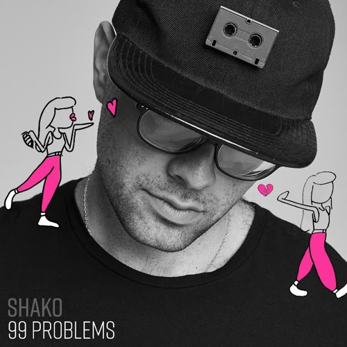 99 PROBLEMS