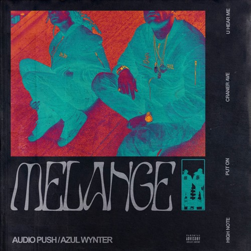 Stream Audio Push Listen to Melange playlist online for free on