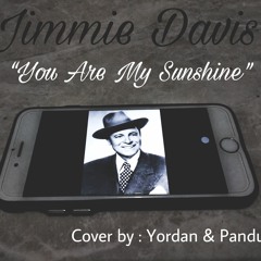 Jimmie Davis "You Are My Sunshine" Cover -Yordan & Pandu