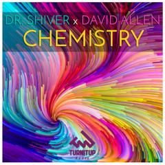 Dr. Shiver X David Allen - Chemistry 🎺