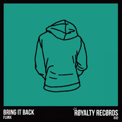 FLVNX - Bring It Back (Original Mix)