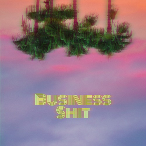 Business Shit ( Demo)