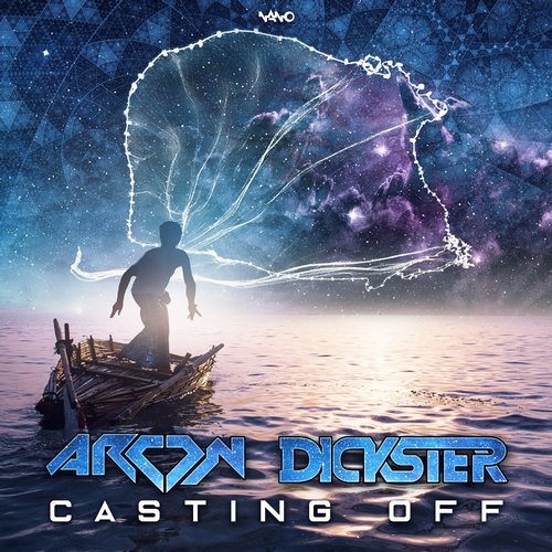 Dickster & Arcon - Casting Off (Original Mix) FULL TRACK