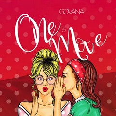 Govana - One And Move (Official Audio) - May 2018